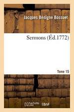 Sermons. Tome 15