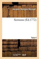 Sermons. Tome 4