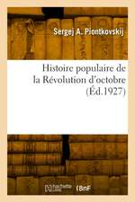 Histoire Populaire de la Révolution d'Octobre