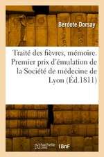 Traité des fièvres, mémoire