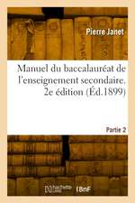 Manuel du baccalauréat de l'enseignement secondaire. 2e édition