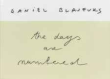 The Days Are Numbered