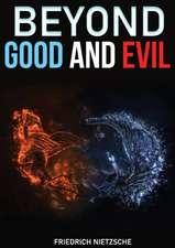 Beyond Good and Evil