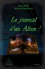 Le journal d'un Alien !