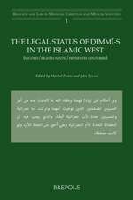 The Legal Status of DIMMI-S in the Islamic West: (Second/Eighth-Ninth/Fifteenth Centuries)