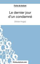 Le dernier jour d'un condamné de Victor Hugo (Fiche de lecture)