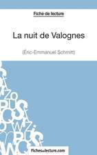 La nuit de Valognes d'Eric-Emmanuel Schmitt (Fiche de lecture)