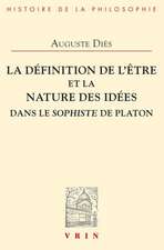 La Definition de L'Etre Et La Nature Des Idees Dans Le Sophiste de Platon