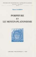 Porphyre Et Le Moyen-Platonisme