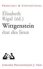 Wittgenstein: Etat Des Lieux