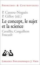 Le Concept, Le Sujet Et La Science