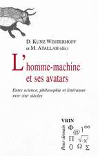 L'Homme-Machine Et Ses Avatars