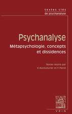 Textes Cles de Psychanalyse: Metapsychologie, Concepts Et Dissidence