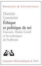 Ethique Et Politique de Soi