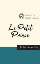 Le Petit Prince de Saint-Exupéry (fiche de lecture et analyse complète de l'oeuvre)