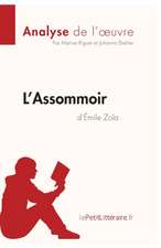 L'Assommoir d'Émile Zola (Analyse de l'oeuvre)