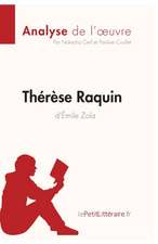 Thérèse Raquin d'Émile Zola (Analyse de l'oeuvre)