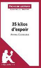 35 kilos d'espoir d'Anna Gavalda (Fiche de lecture)