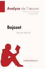 Bajazet de Jean Racine (Analyse de l'¿uvre)