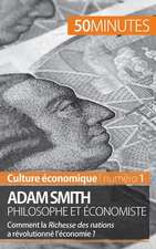 Adam Smith philosophe et économiste