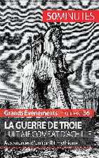 La guerre de Troie L'ultime combat d'Achille