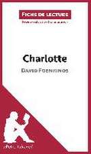 Charlotte de David Foenkinos (Fiche de lecture)