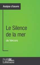 Le Silence de la mer de Vercors (Analyse approfondie)