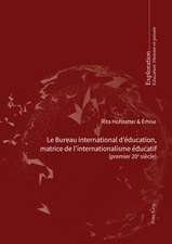 Le Bureau international d¿éducation, matrice de l¿internationalisme éducatif