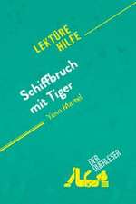 Schiffbruch mit Tiger von Yann Martel (Lektürehilfe)