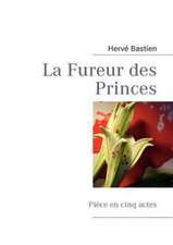 La Fureur des Princes