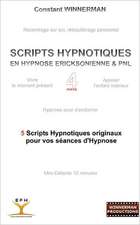 Scripts hypnotiques en hypnose ericksonienne et PNL N°4