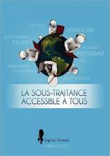 La Sous-Traitance Accessible à Tous