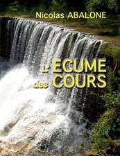 L'écume des cours