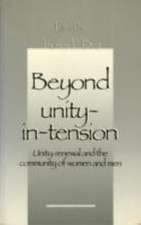 Beyond Unity-In-Tension: Unity, Renewal and the Community of Women and Men-Paper#138