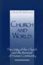 Church and World F& O #151: The Unity of the Church and the Renewal of Human Community -Paper #151