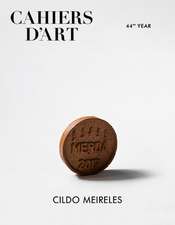 Cahiers d'Art - Cildo Meireles