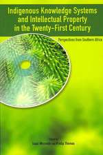 Indigenous Knowledge System and Intellectual Property Rights in the Twenty-First Century