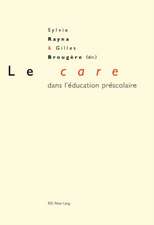 Le Care Dans L'Education Prescolaire: 1971 - Tome II (1er Juillet-31 Decembre)