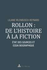 Rollon: de L'Histoire a la Fiction