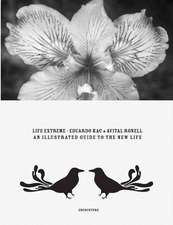 Life Extreme: An Illustrated Guide to the New Life