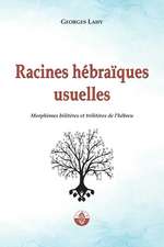 Racines hébraïques usuelles