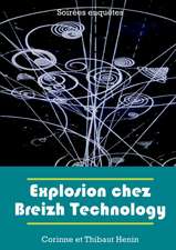 Explosion chez Breizh Technology