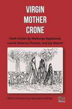 Virgin, Mother, Crone