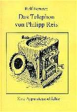 Das Telefon von Philip Reis