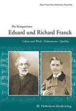 Die Komponisten Eduard Franck und Richard Franck