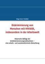 Diskriminierung von Menschen mit HIV/AIDS, insbesondere in der Arbeitswelt