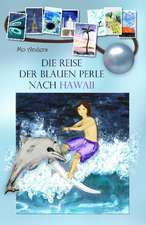 Die Reise der blauen Perle 01 nach Hawaii