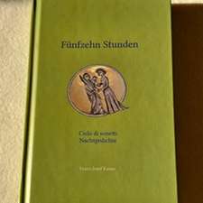 Fünfzehn Stunden
