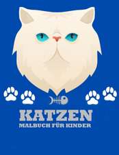 Deeasy B.: Katzen Malbuch für Kinder