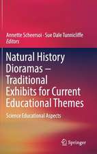 Natural History Dioramas – Traditional Exhibits for Current Educational Themes